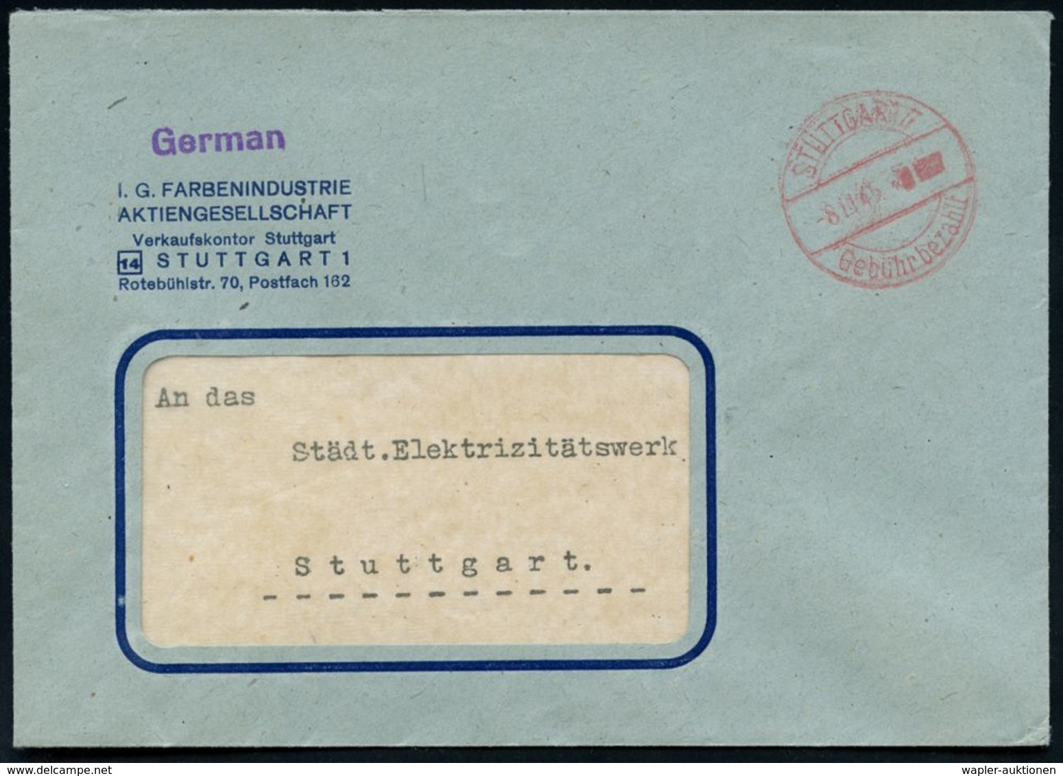 I.-G.-FARBEN INDUSTRIE, TOCHTERFIRMEN & NACHFOLGER : STUTTGART 1/ Gebühr Bezahlt 1945 (8.11.) 1K-Brücken-PFS Mit Geblock - Chemistry