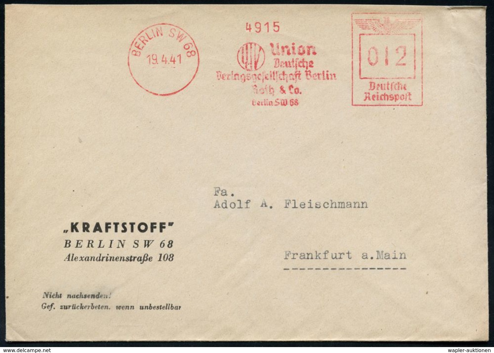 MINERALÖL & KRAFTSTOFFE / TECHNISCHE ÖLE : BERLIN SW 68/ Union/ Deutsche/ Verlagsgesellschaft Berlin... 1941 (19.4.) AFS - Chimica