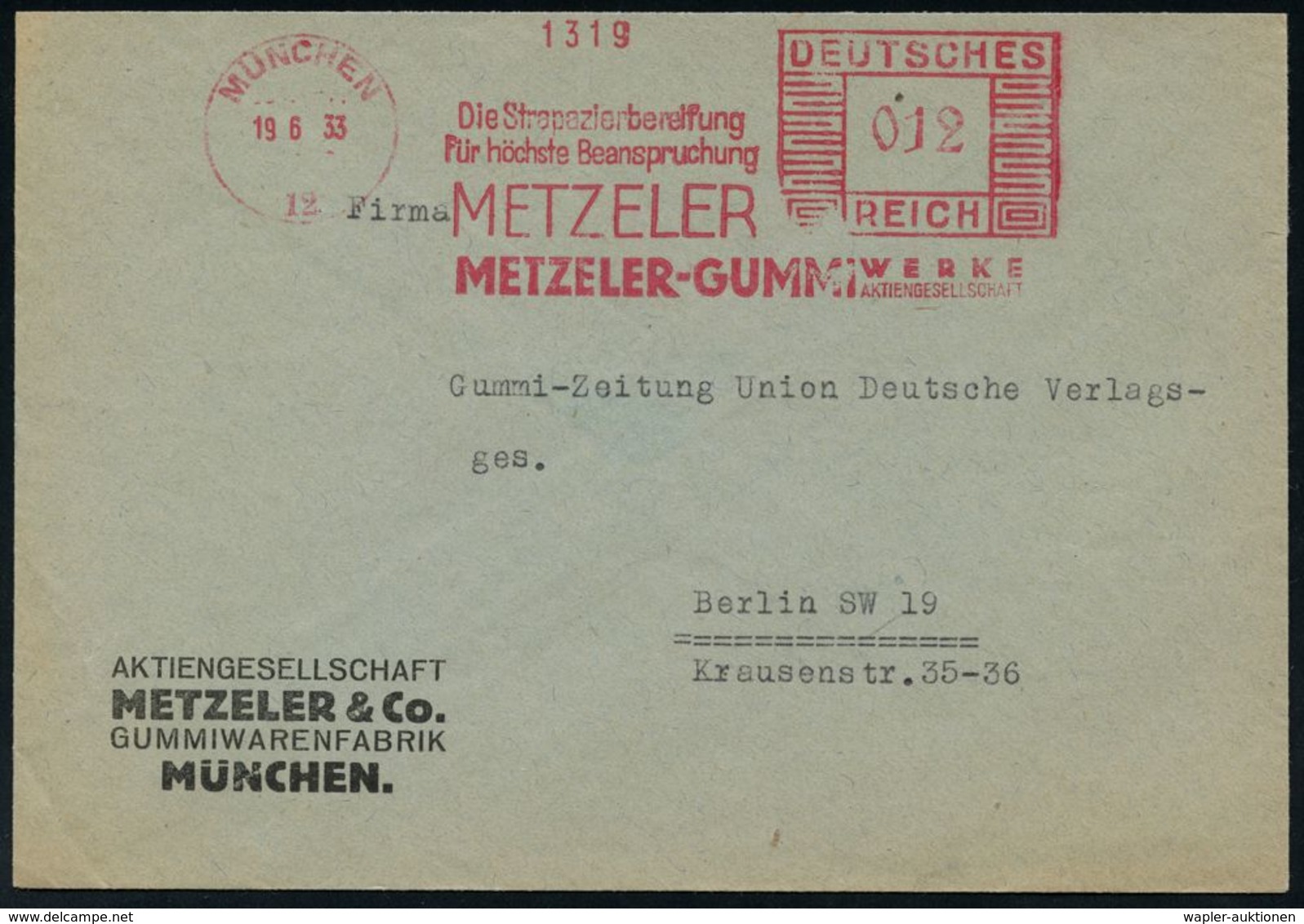 GUMMI / KAUTSCHUK : MÜNCHEN/ 12/ Die Strapazierbereifung../ METZELE-GUMMI WERKE/ AG 1933 (19.6.) AFS Auf Firmen-Bf. (Dü. - Chimie