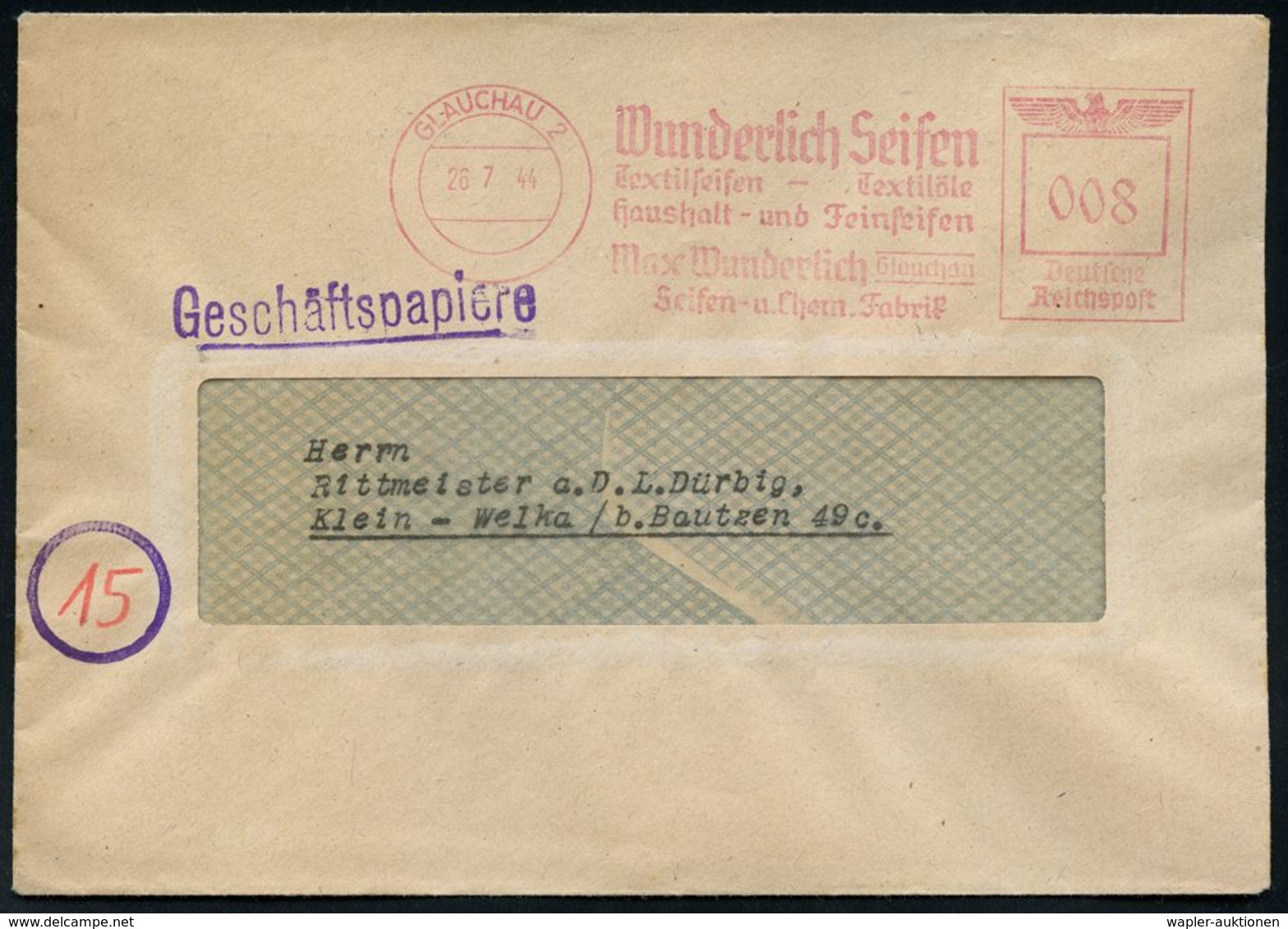 HAUSHALTS-CHEMIE : GLAUCHAU 2/ Wunderlich Seifen/ Textilseifen-Textilöle/ Haushalt-u.Feinseifen.. 1944 (26.7.) AFS Klar  - Chemistry