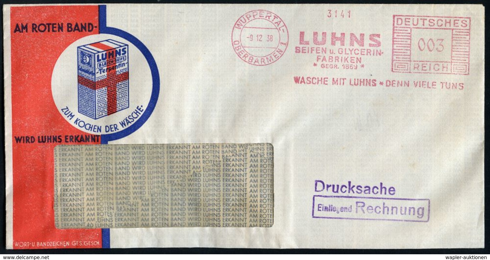 HAUSHALTS-CHEMIE : WUPPERTAL-/ OBERBARMEN 1/ LUHNS/ SEIFEN U.GLYCERIN/ FABRIKEN/ GEGR.1869/ WASCHE MIT LUHNS-DENN VIELE  - Chimica