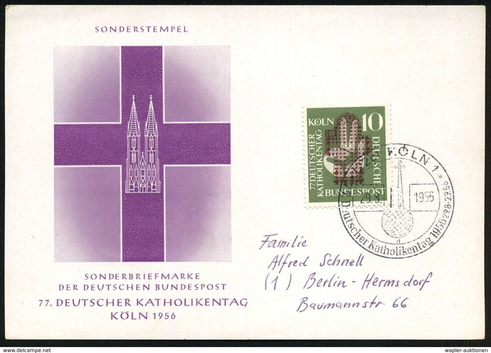 KIRCHENTAGE & KIRCHENKONGRESSE : (22c) KÖLN 1/ D/ 77.Deutscher Katholikentag 1956 (29.8.) SSt = Kirche Auf Globus Auf EF - Cristianesimo