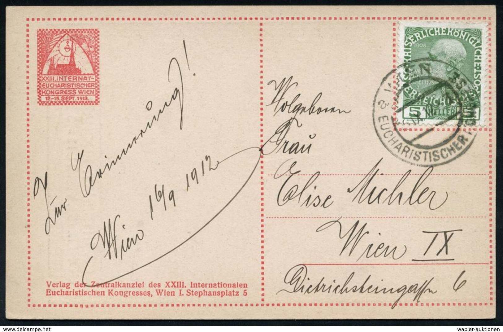 KIRCHENTAGE & KIRCHENKONGRESSE : ÖSTERREICH 1912 (16.9.) SSt: WIEN/a/EUCHARISTISCHER KONGRESS , Klar Gest. Künstler-Colo - Cristianesimo