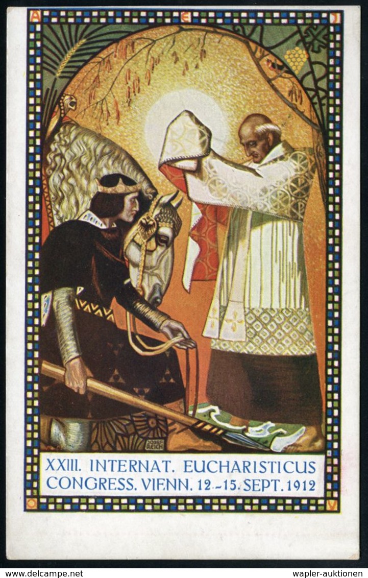 KIRCHENTAGE & KIRCHENKONGRESSE : ÖSTERREICH 1912 (16.9.) SSt: WIEN/a/EUCHARISTISCHER KONGRESS , Klar Gest. Künstler-Colo - Christianity