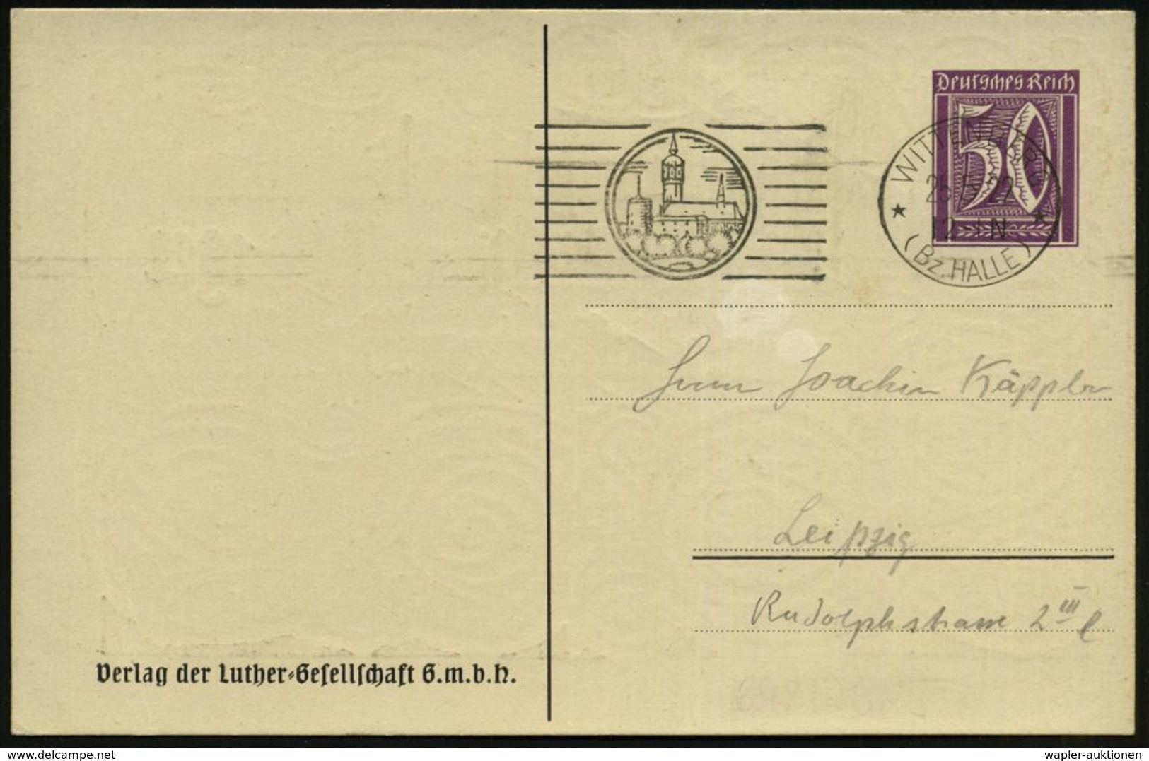 MARTIN LUTHER & REFORMATION & REFORMATOREN : WITTENBERG/ *(Bz. HALLE)* 1922 (25.5.) MWSt = Schloßkirche Auf PP 50 Pf. Zi - Cristianesimo