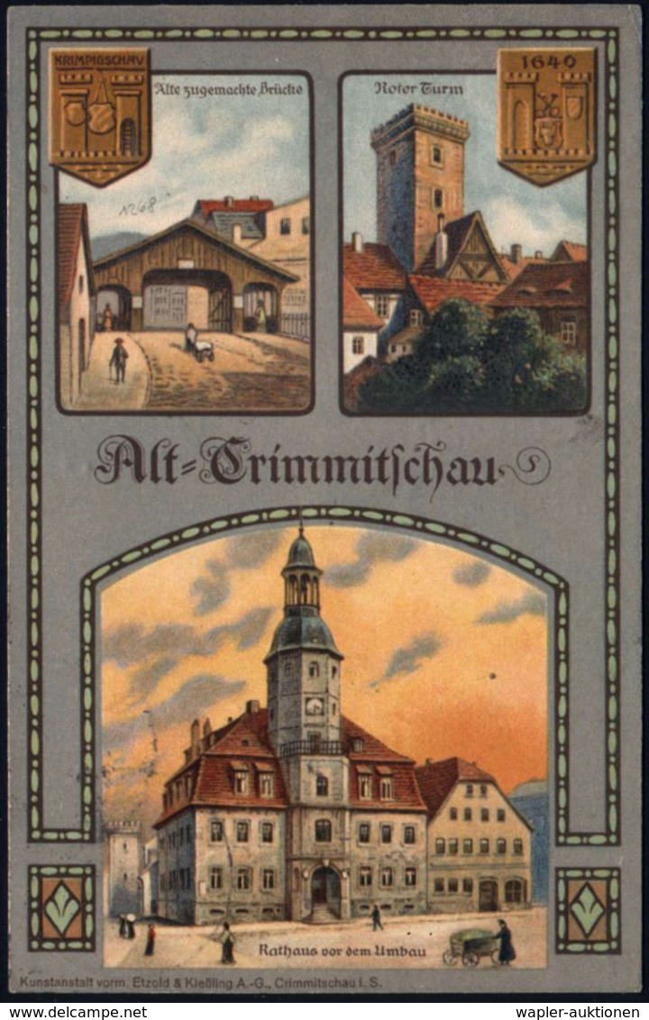 DEUTSCHE STÄDTE-JUBILÄEN : CRIMMITSCHAU/ 500 JÄHRIGE/ STADTRECHTS-/ FEIER 1914 (13.6.) Sehr Seltener SSt Klar Auf Color- - Autres & Non Classés