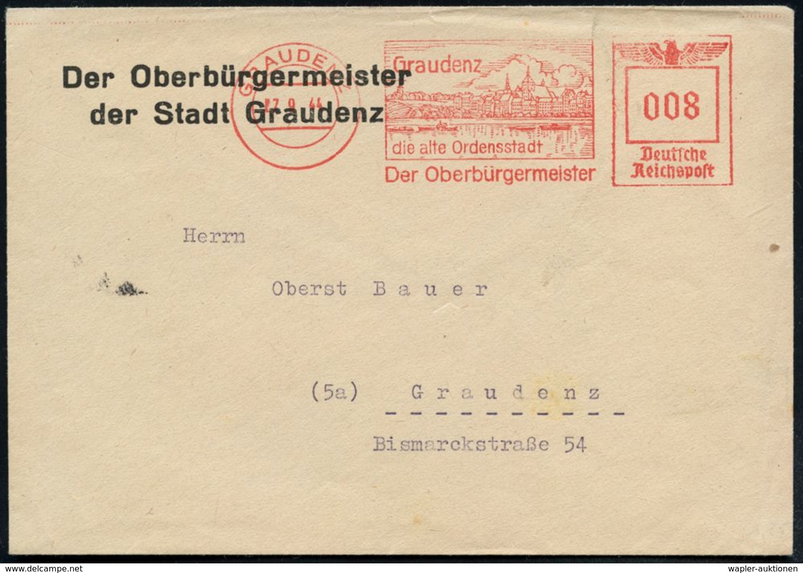 ORDENS- & KREUZRITTER / KREUZFAHRT : GRAUDENZ/ Die Alte Ordensstadt/ Der Oberbürgermeister 1944 (7.9.) Dekorativer AFS = - Autres & Non Classés