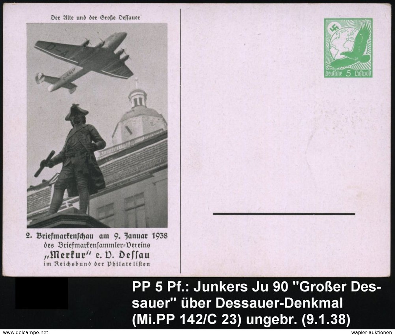 DEUTSCHE GESCHICHTE: PREUSSEN : Dessau 1938 (9.1.) PP 5 Pf. Adler, Grün: Der Alte U. Der Große Dessauer = Junkers "Ju 90 - Autres & Non Classés