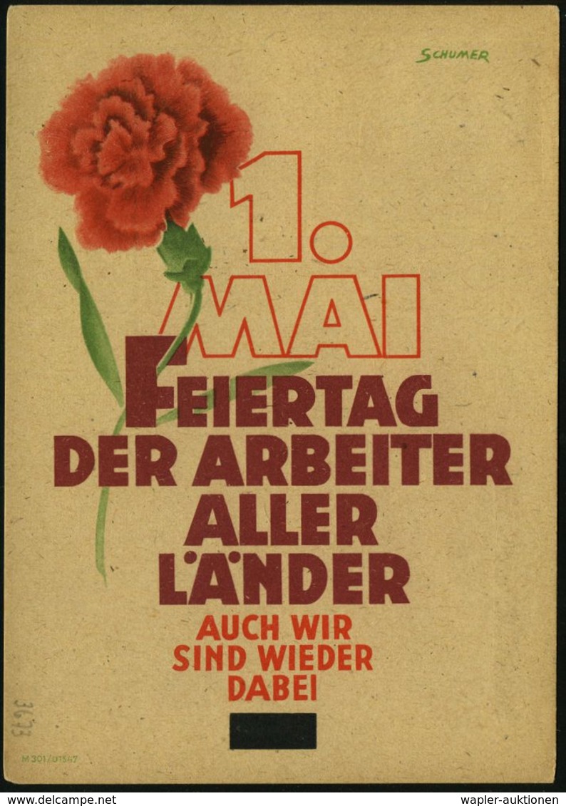 ARBEITERBEWEGUNG 1848-1933 : (10b) LEIPZIG C1/ 1.MAI 1948/ FRIEDEN-EINHEIT-AUFBAU 1948 (1.5.) SSt = Nelke Auf Sonderkart - Autres & Non Classés