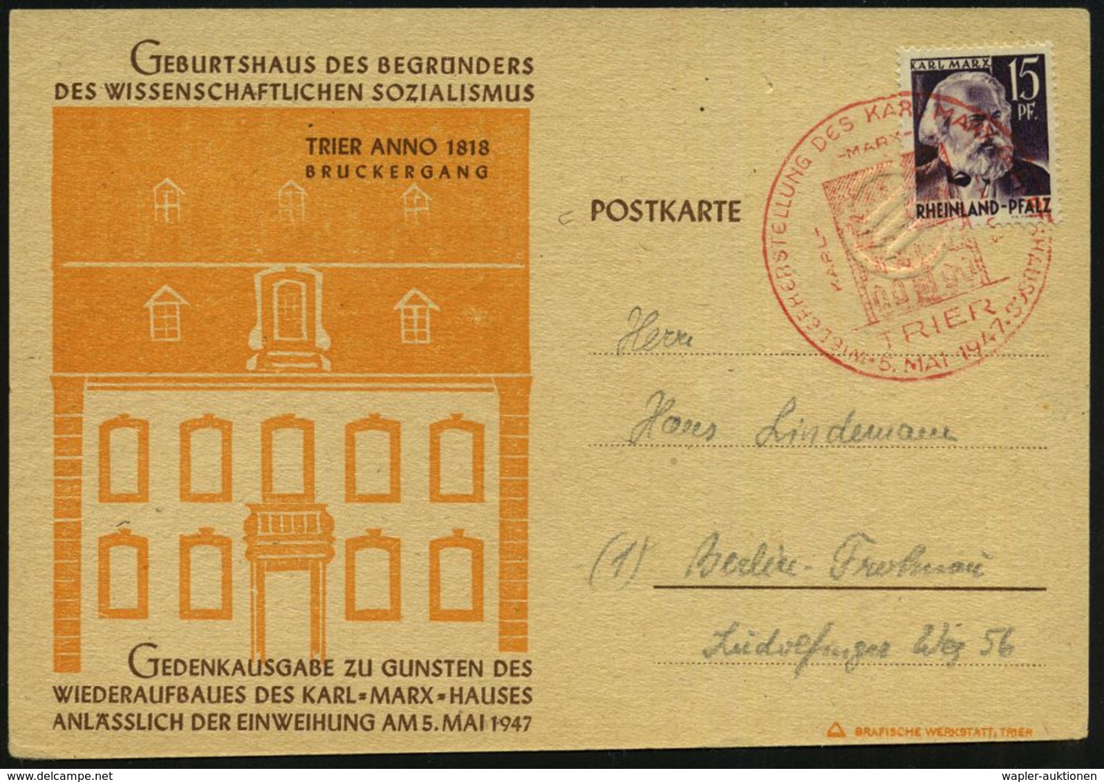 ARBEITERBEWEGUNG 1848-1933 : TRIER/ WIEDERHERSTELLUNG DES KARL MARX GEBURTSHAUSES 1947 (5.5.) Roter SSt = Karl-Marx-Haus - Autres & Non Classés