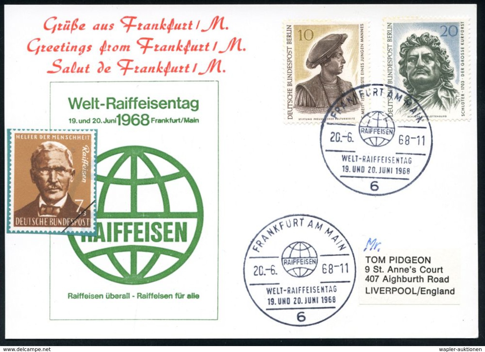 GENOSSENSCHAFTS-BEWEGUNG / RAIFFEISEN : 6 FRANKFURT AM MAIN/ WELT-RAIFFEISENTAG 1968 (20.6.) SSt (Globus-Logo) Klar Gest - Autres & Non Classés