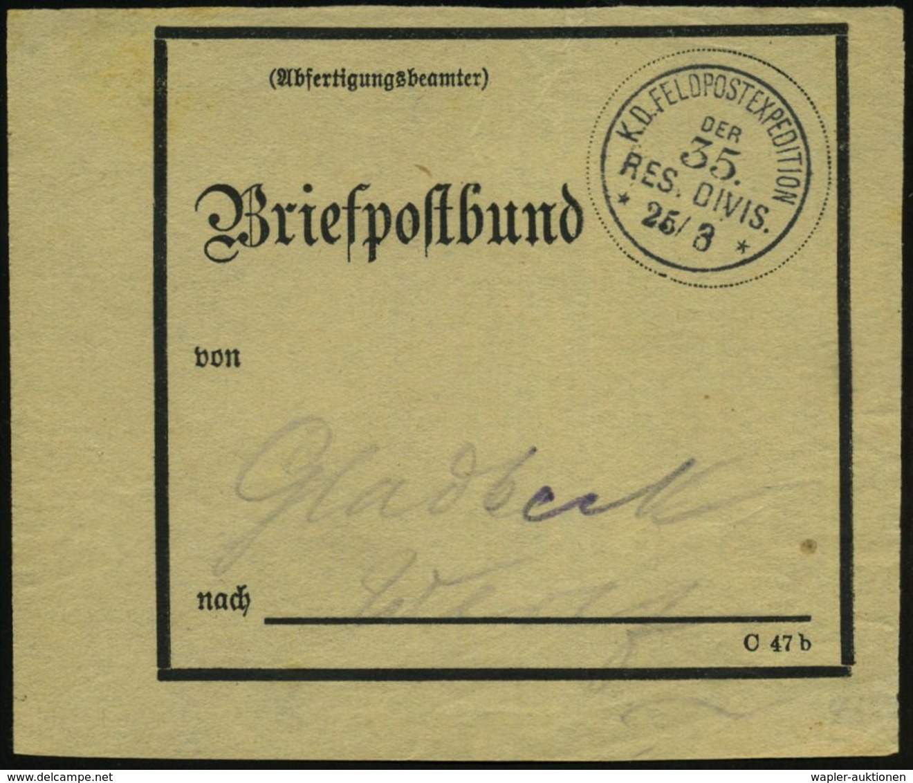 I. WELTKRIEG 1914 - 18 (siehe Auch: FELDPOST) : DEUTSCHES REICH 1916 (25.8.) 1K Auf Vorbindezettel: Briefpostbund (von G - 1. Weltkrieg
