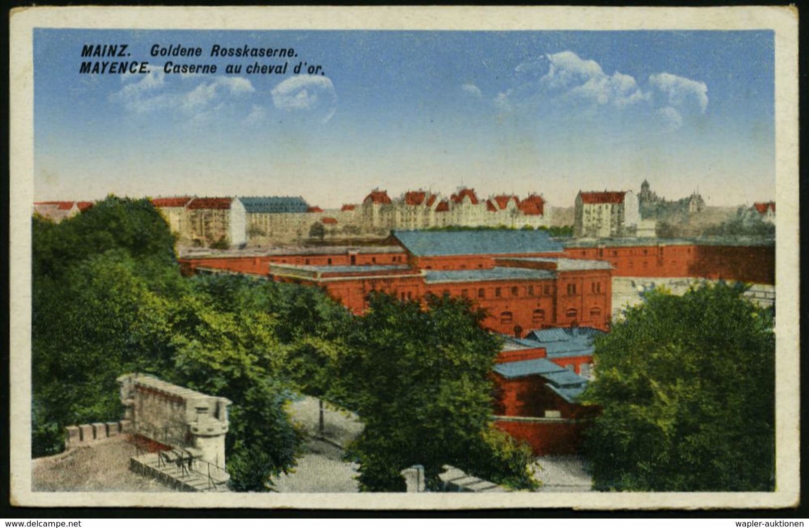RUHR- & RHEINLAND-BESETZUNG 1919 - 1925 : Mainz 1924 (ca.) Color-Ak.: MAINZ Goldene Rosskaserne.. (zweisprachig) = Ehem. - Autres & Non Classés