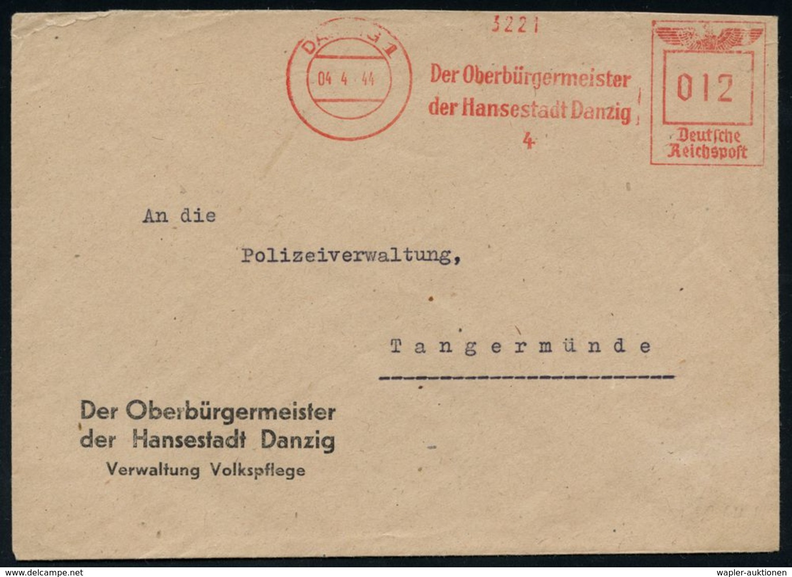 FREIE STADT DANZIG (1920 - 1939) & DANZIG BIS 1944 : DANZIG 1/ Der Oberbürgermeister/ Der Hansestadt Danzig/ 4 1944 (4.4 - Other & Unclassified