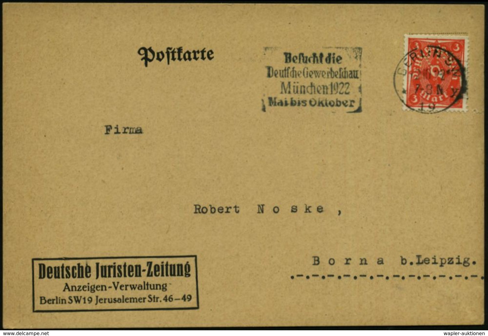 WEIMARER REPUBLIK 1919 - 1932/33 : BERLIN SW/ *19y/ Besucht Die/ Deutsche Gewerbeschau/ München.. 1922 (12.10.) MWSt Auf - Autres & Non Classés