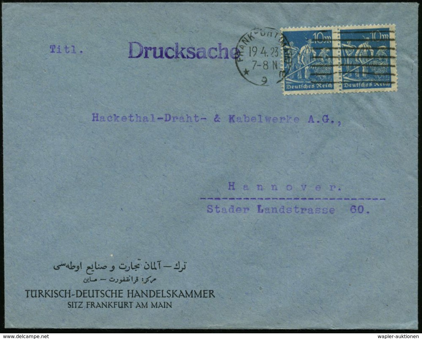 WEIMARER REPUBLIK 1919 - 1932/33 : FRANKFURT(MAIN)/ *9n 1923 (19.4.) MSt Auf Paar 10 Pf. Schnitter , Vordr.-Bf: TÜRKISCH - Autres & Non Classés