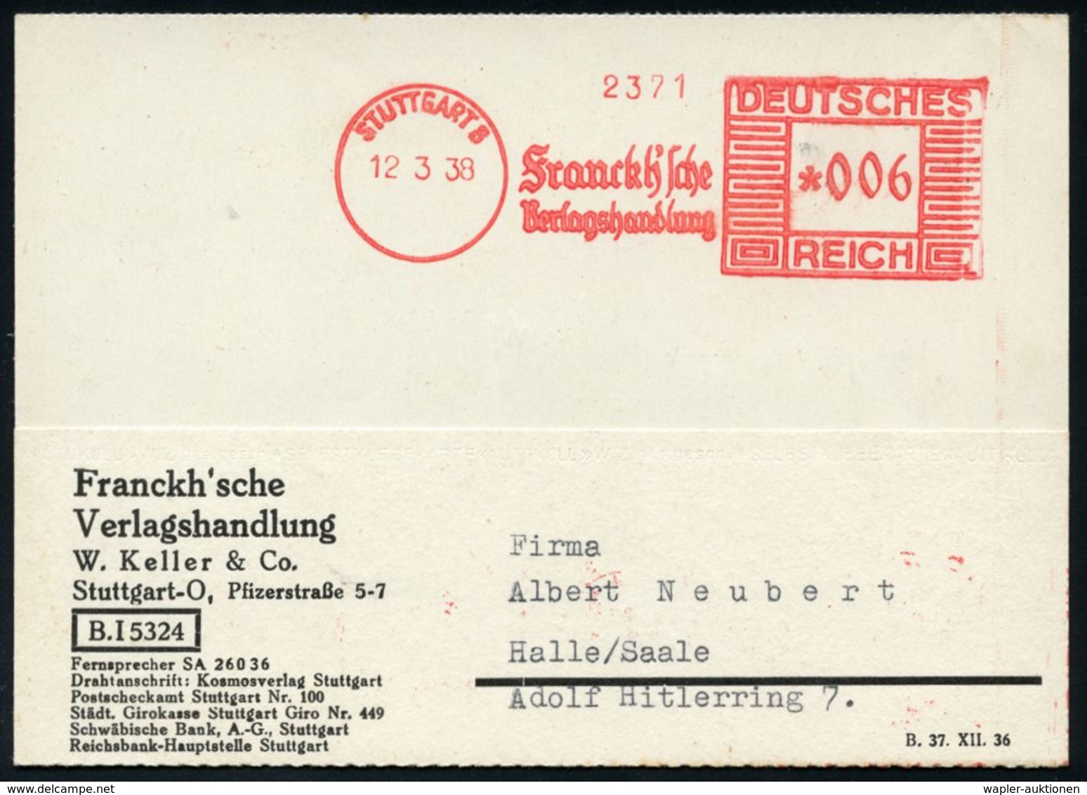 NATIONALSOZIALISMUS / III. REICH 1933 - 1945 : STUTTGART 8/ Franckh'sche/ Verlagsbuchhandlung 1938 (12.3.) AFS Auf Firme - Other & Unclassified