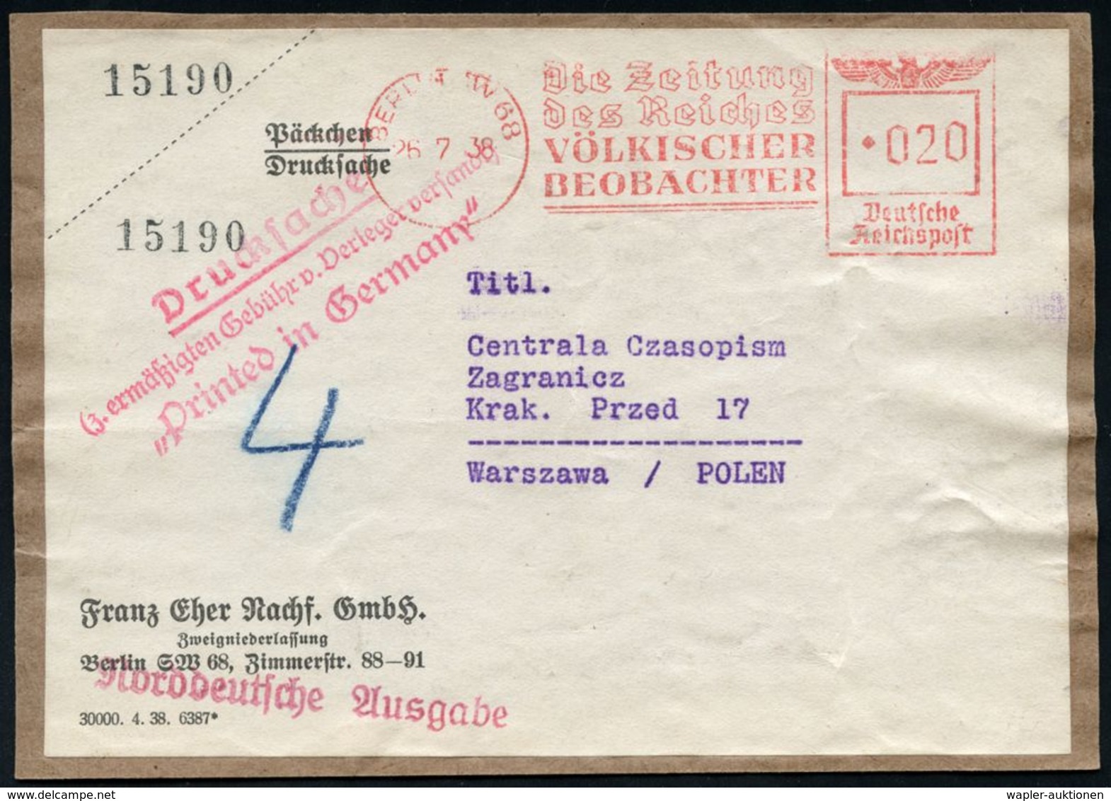 DIE NS-PRESSE / NS-ZEITUNGEN / NS-VERLAGE : BERLIN SW 68/ Die Zeitung/ Des Reiches/ VÖLKISCHER/ BEOBACHTER 1938 (26.7.)  - Autres & Non Classés