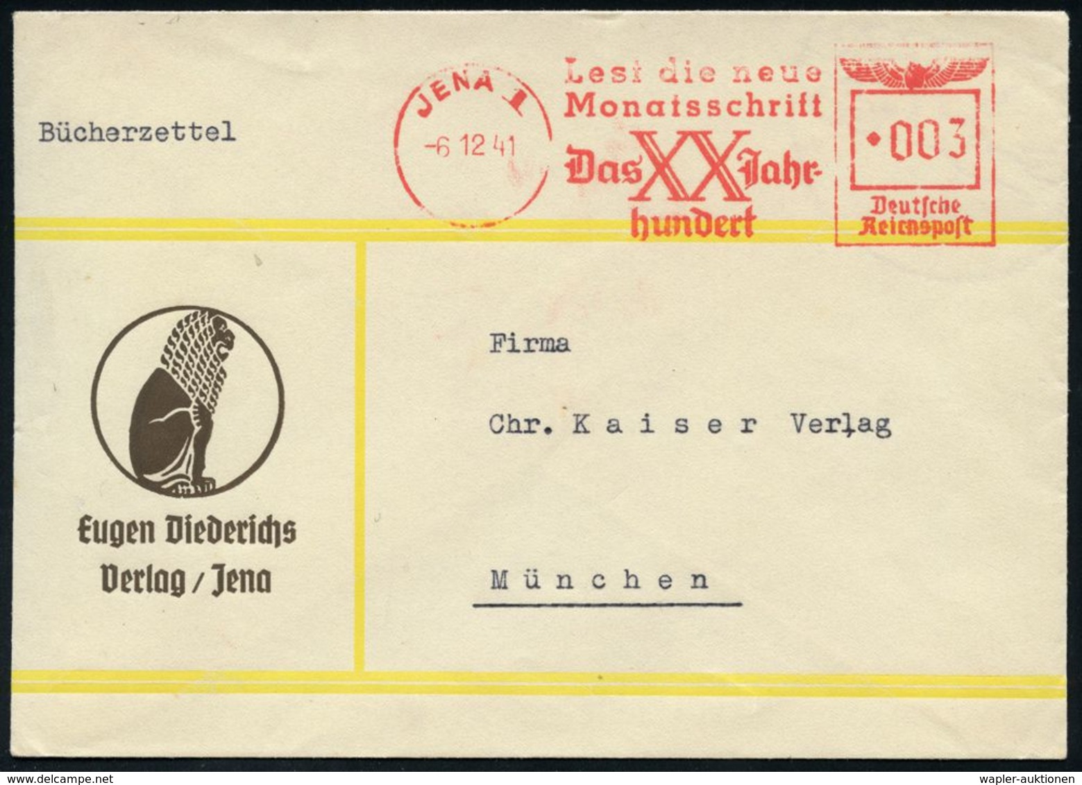 DIE NS-PRESSE / NS-ZEITUNGEN / NS-VERLAGE : JENA 1/ Lest Die Neue/ Monatsschrift/ Das XX Jahr-/ Hundert 1941 (6.12.) Sel - Sonstige & Ohne Zuordnung