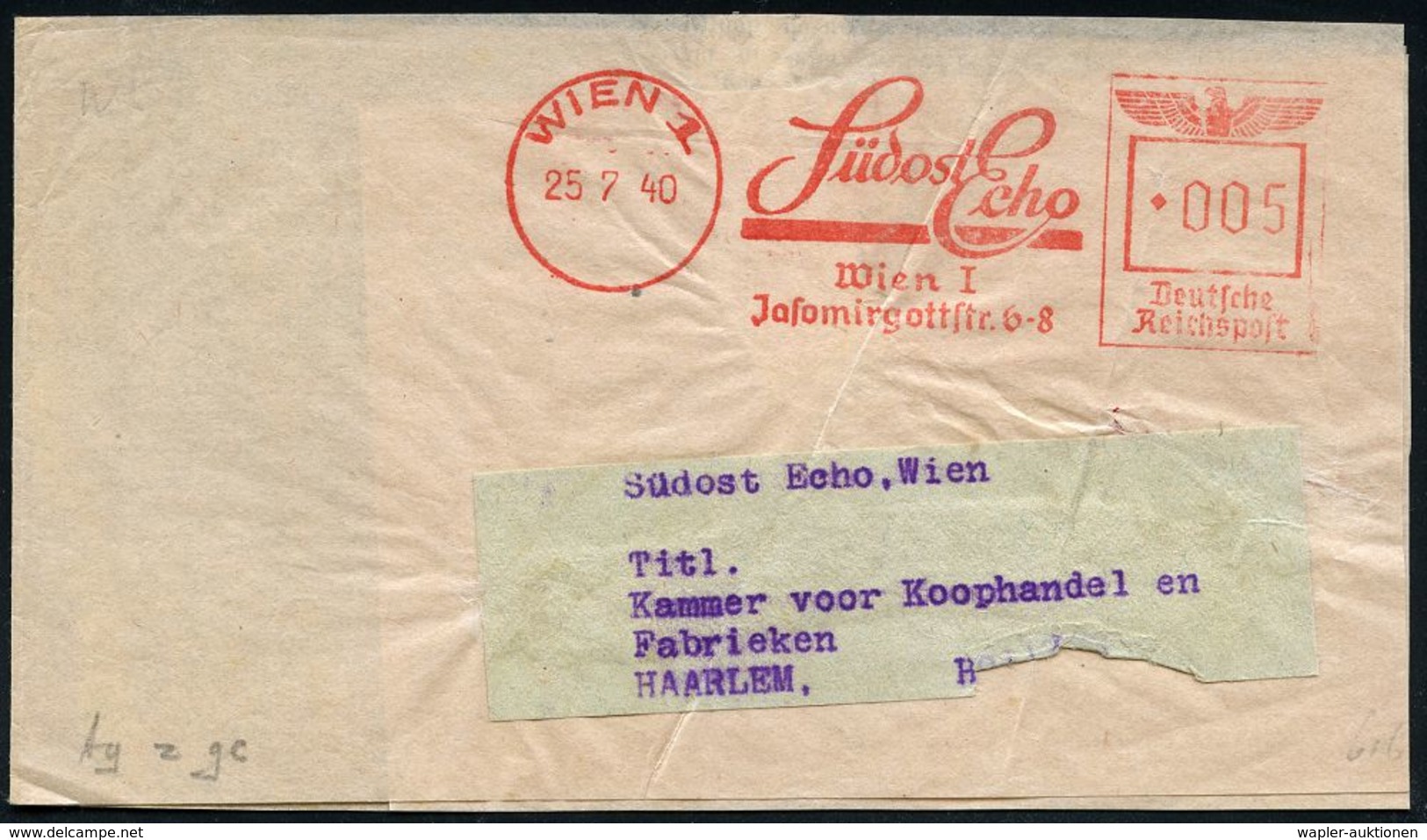 DIE NS-PRESSE / NS-ZEITUNGEN / NS-VERLAGE : WIEN 1/ Südost Echo/ Wien I... 1940 (25.7.) AFS 005 Pf. + Rs. Grüner Zensur- - Sonstige & Ohne Zuordnung