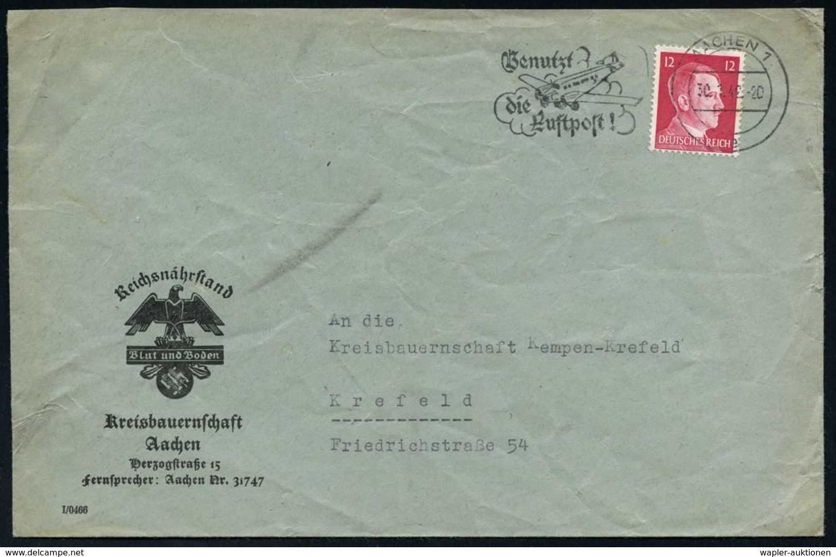 NS-INSTITUTIONEN & ORGANISATIONEN : AACHEN 1/ E/ Benutzt/ Die/ Luftpost! 1942 (30.1.) MWSt (Junkers Ju G-24) Auf Dienst- - Other & Unclassified