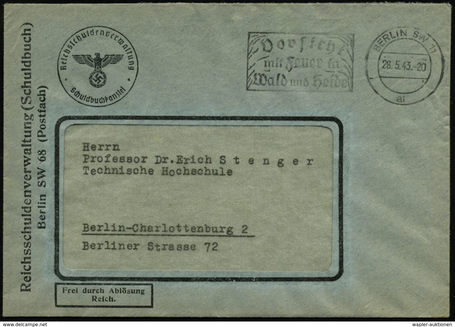 NS-INSTITUTIONEN & ORGANISATIONEN : Berlin SW 68 1943 (28.5.) Markenloser Dienst-Bf.: Reichsschuldenverwaltung (Schuldbu - Autres & Non Classés