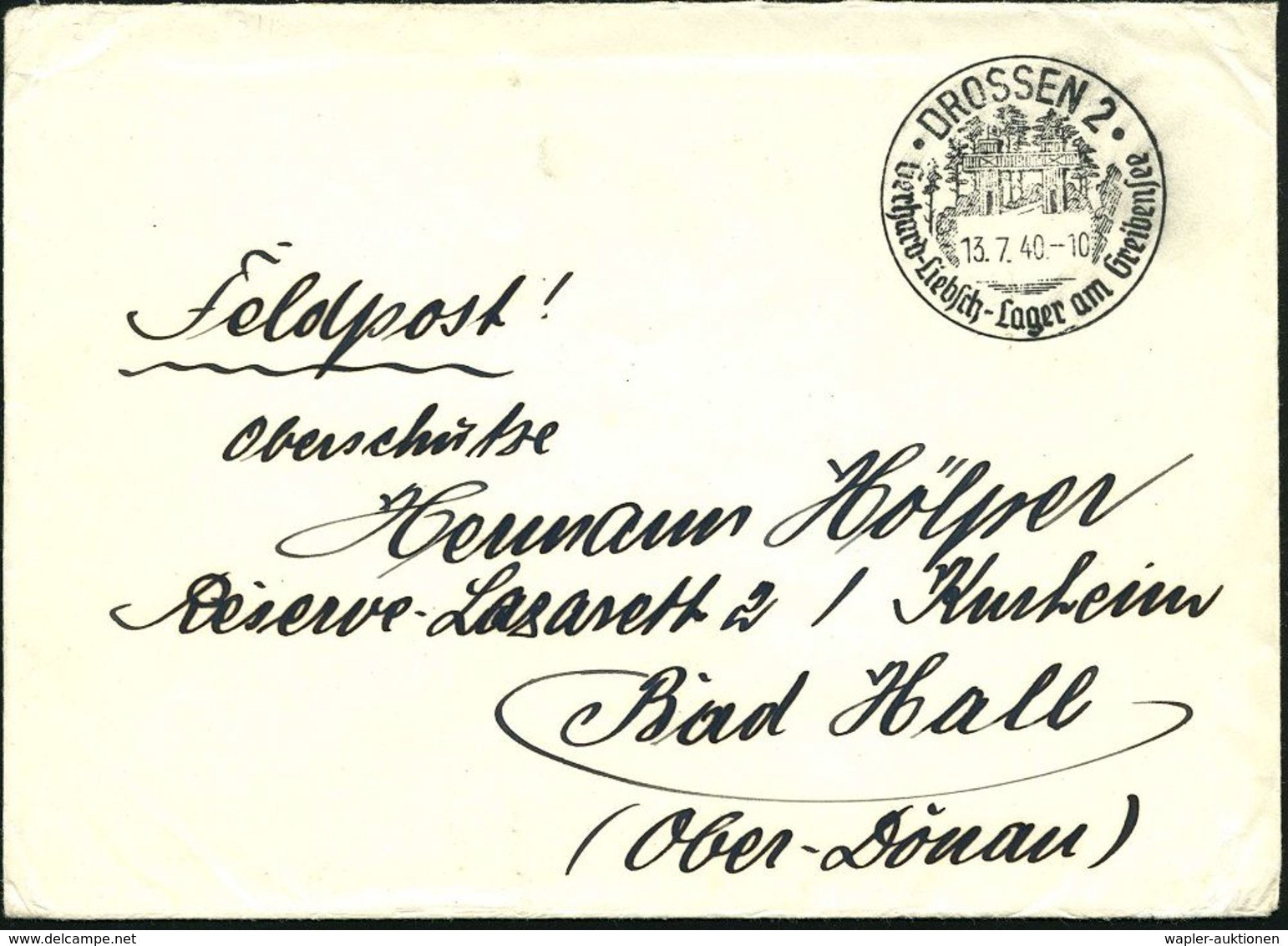 HITLERJUGEND & BUND DEUTSCHER MÄDEL : DROSSEN 2/ Gerhard-Liebsch-Lager Am Greibensee 1940 (13.7.) SSt = HJ.-Lager (hölze - Altri & Non Classificati