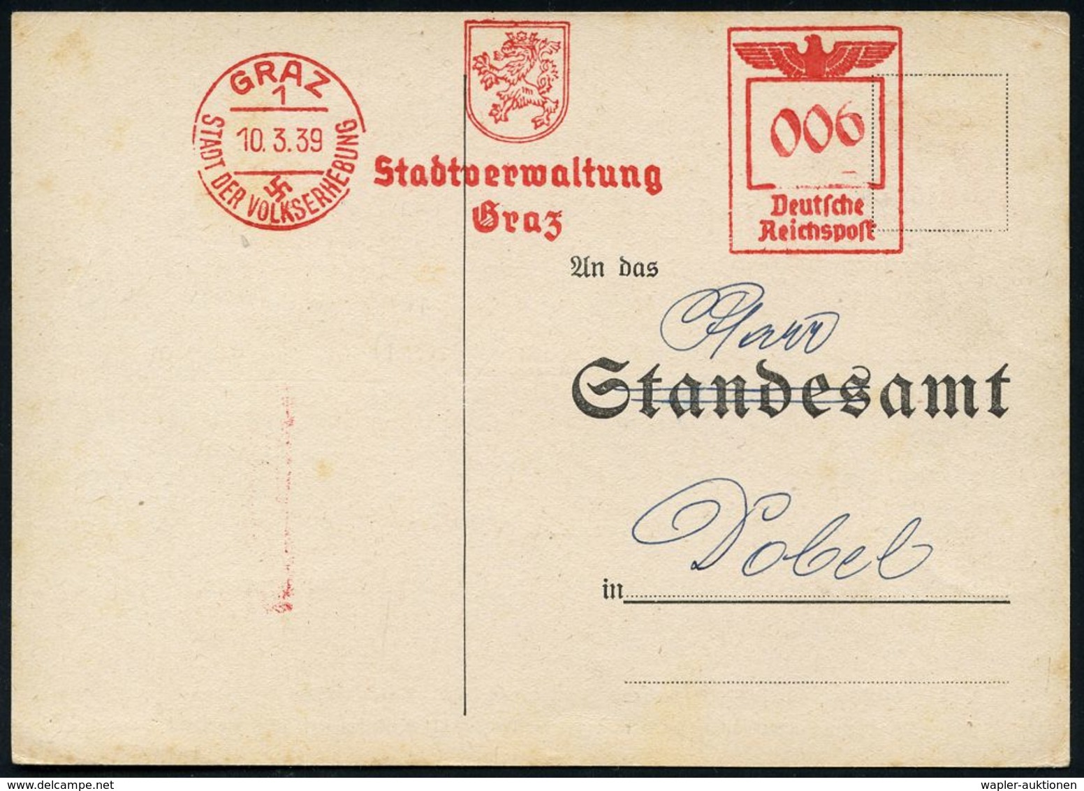 GESCHICHTE ÖSTERREICH 1938-45 / "OSTMARK" : GRAZ/ 1/ STADT DER VOLKSERHEBUNG/ Stadtverwaltung 1939 (10.3.) AFS Mit Haken - Altri & Non Classificati