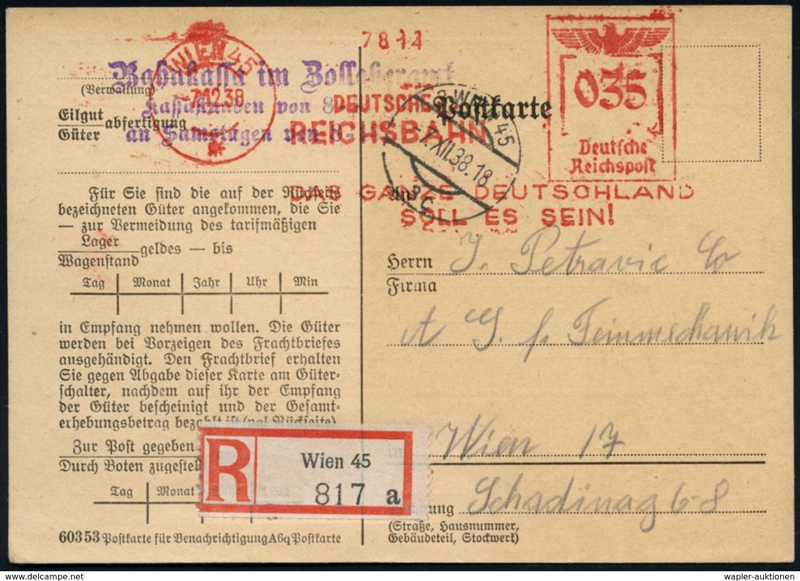 GESCHICHTE ÖSTERREICH 1938-45 / "OSTMARK" : WIEN 45/ */ DEUTSCHE/ REICHSBAHN/ DAS GANZE DEUTSCHLAND/ SOLL ES SEIN! 1938  - Other & Unclassified