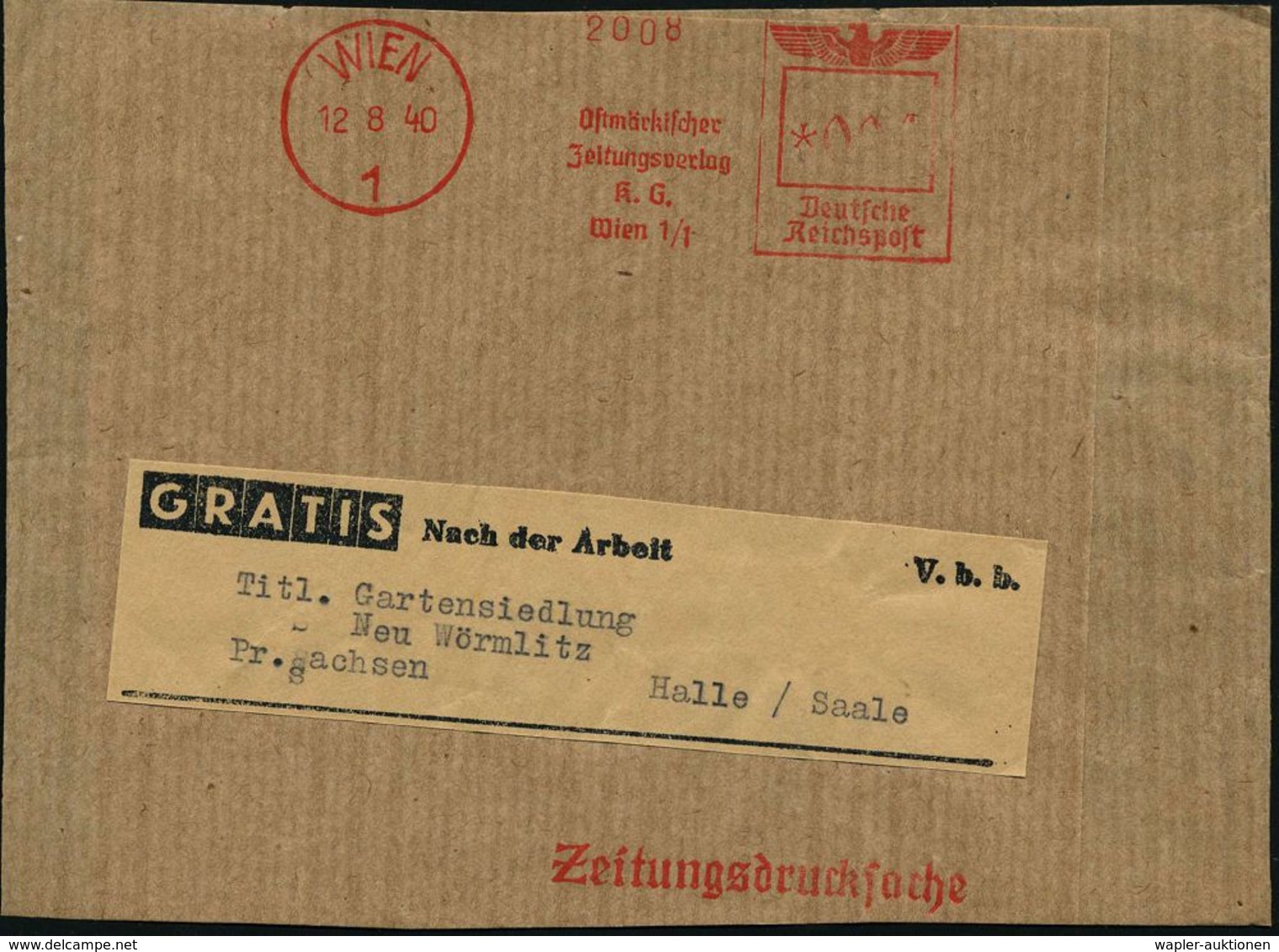 GESCHICHTE ÖSTERREICH 1938-45 / "OSTMARK" : WIEN/ 1/ Ostmärkischer/ Zeitungsverlag/ A.G. 1940 (12.8.) AFS 004 Pf. + Rote - Sonstige & Ohne Zuordnung