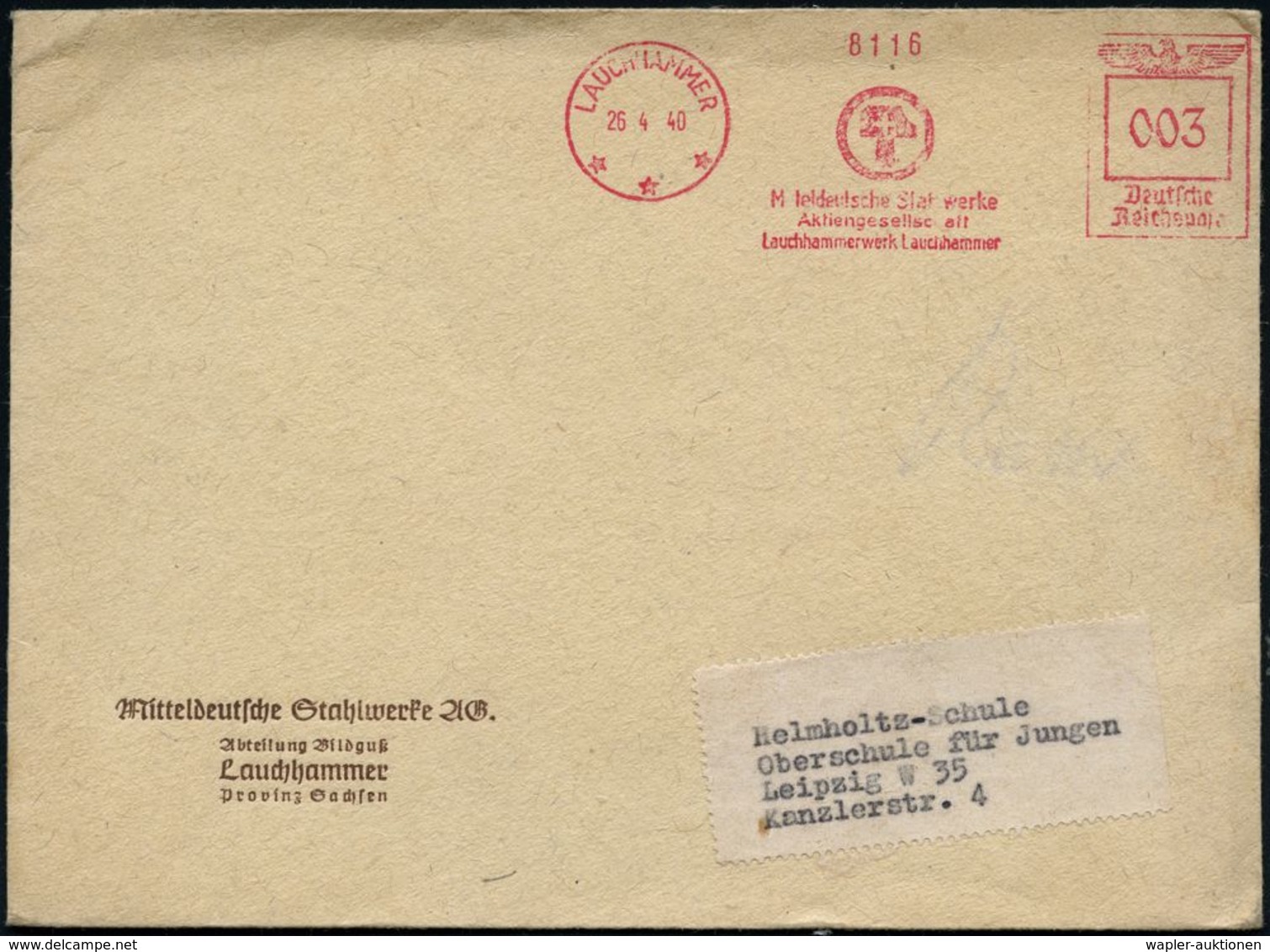 RÜSTUNGSINDUSTRIE  / MUNITION : LAUCHHAMMER/ ***/ Mitteldeutsche Stahlwerke/ AG 1940 (26.4.) AFS, Seltene Type Ortsstemp - Sonstige & Ohne Zuordnung