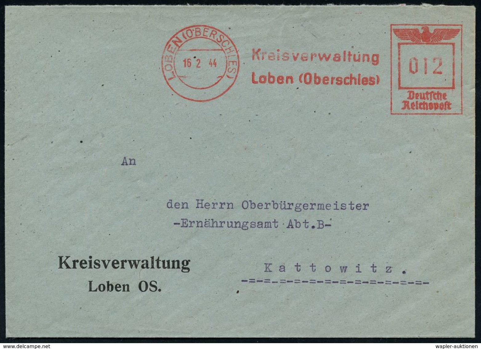 II. WELTKRIEG (1939 - 1945) : LOBEN (OBERSCHLES)/ Kreisverwaltung.. 1944 (16.2.) AFS Auf Kommunal-Bf. (Dü.E-5CG) - Guerre Mondiale (Seconde)