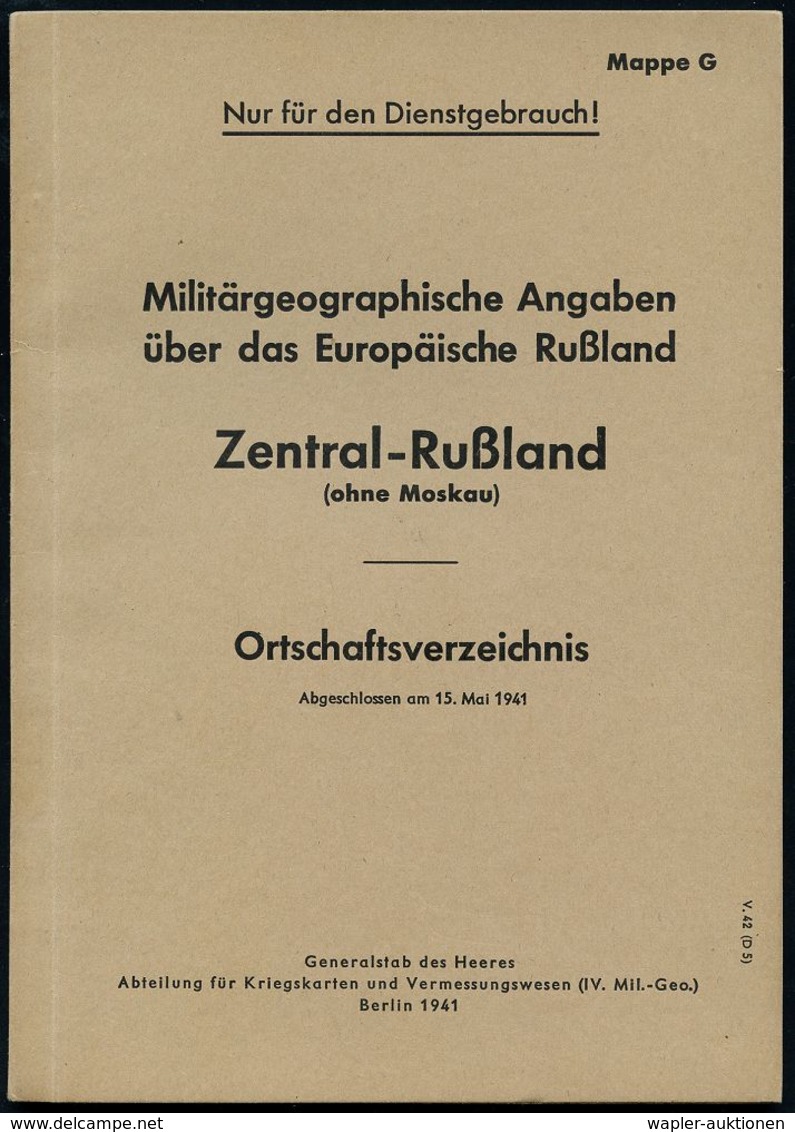 II. WELTKRIEG (1939 - 1945) : DEUTSCHES REICH 1941 (Mai) Broschüre "Militärgeographische Angaben über Das Europäische Ru - WW2