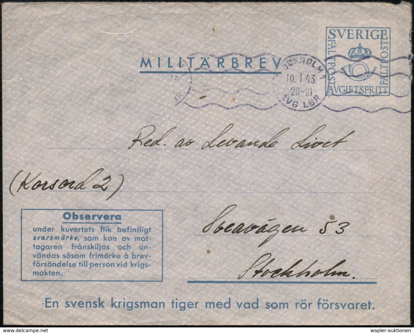 II. WELTKRIEG (1939 - 1945) : SCHWEDEN 1943 (10.1.) Portofreier Feldpost-U: MILITÄRBREV/FÄLTPOST.. (Krone/Posthorn) MaWe - Guerre Mondiale (Seconde)