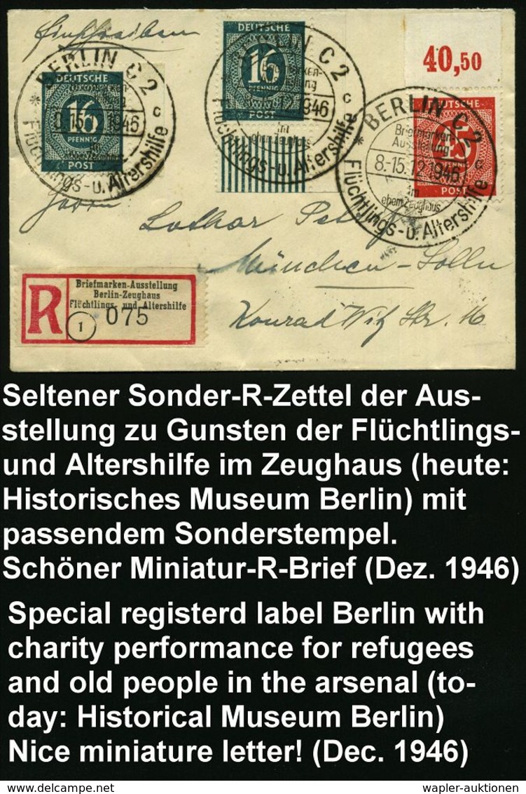 VERTRIEBENE / FLÜCHTLINGE : BERLIN C2/ Briefmarken/ Ausstellung/ Im/ Zeughaus/ Flüchtlings-u.Altershilfe 1946 (Dez.) SSt - Flüchtlinge