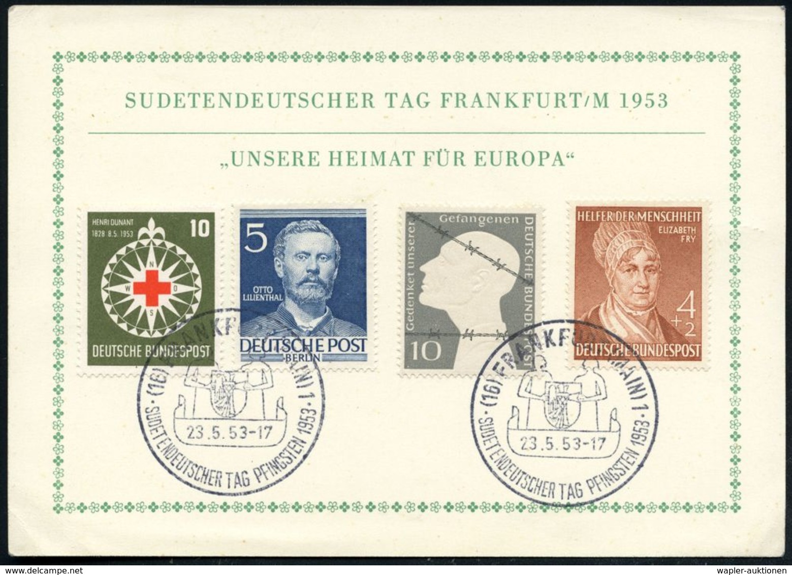 VERTRIEBENE / FLÜCHTLINGE : (16) FRANKFURT (MAIN) 1/ SUDETENDEUTSCHER TAG.. 1953 (23.5.) SSt Auf EF 10 Pf. Kriegsgefange - Flüchtlinge