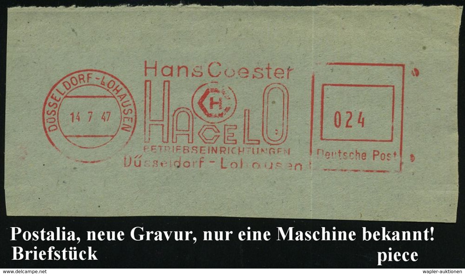 WESTZONEN / BIZONE / TRIZONE (BIS 1949) : DÜSSELDORF-LOHAUSEN/ Hans Coester/ HACELO/ BETRIEBSEINRICHTUNGEN.. 1947 (11.7. - Other & Unclassified
