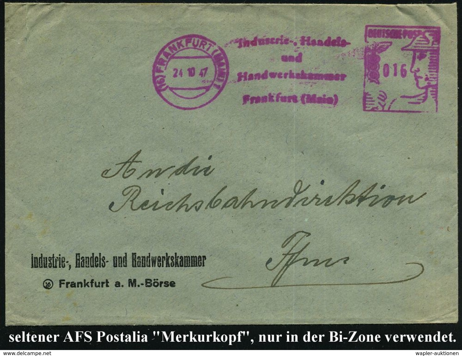 WESTZONEN / BIZONE / TRIZONE (BIS 1949) : (16) FRANKFURT (MAIN) 1/ Industrie-u.Handels-/ Und/ Handwerkskammer.. 1947 (24 - Autres & Non Classés