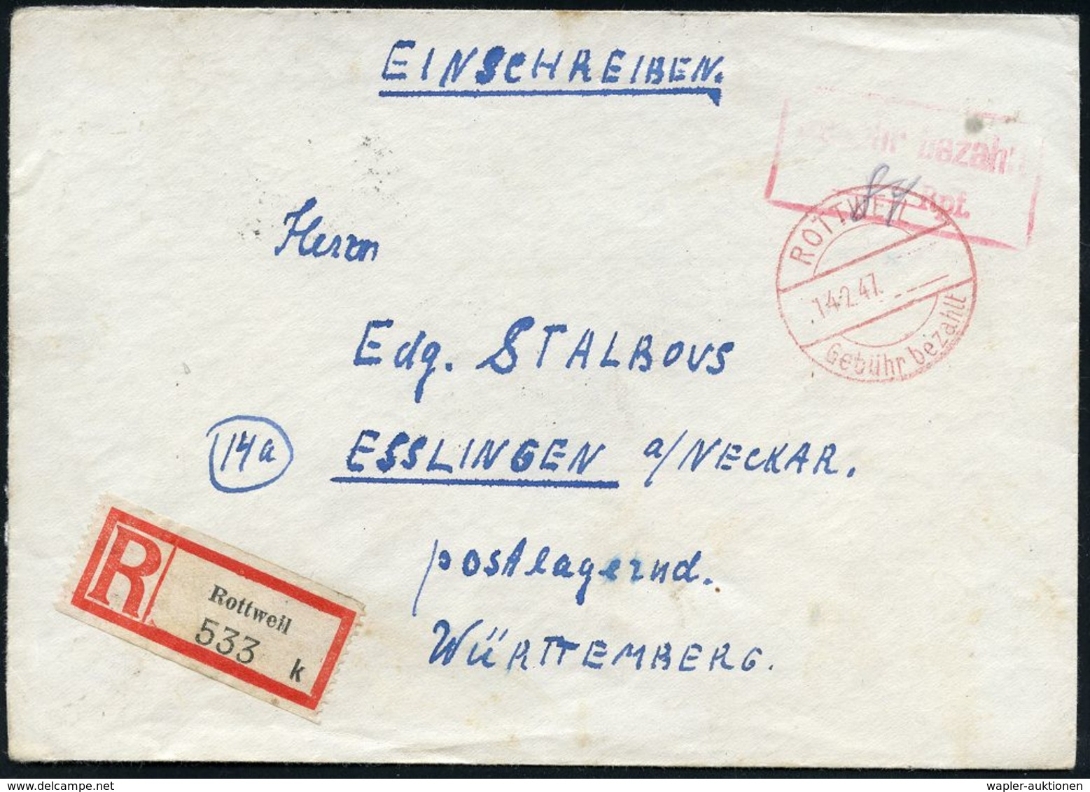 WESTZONEN / BIZONE / TRIZONE (BIS 1949) : ROTTWEIL/ Gebühr Bezahlt 1947 (14.2.) 1K-Brücken-PFS Ohne Wertangabe + Roter R - Autres & Non Classés