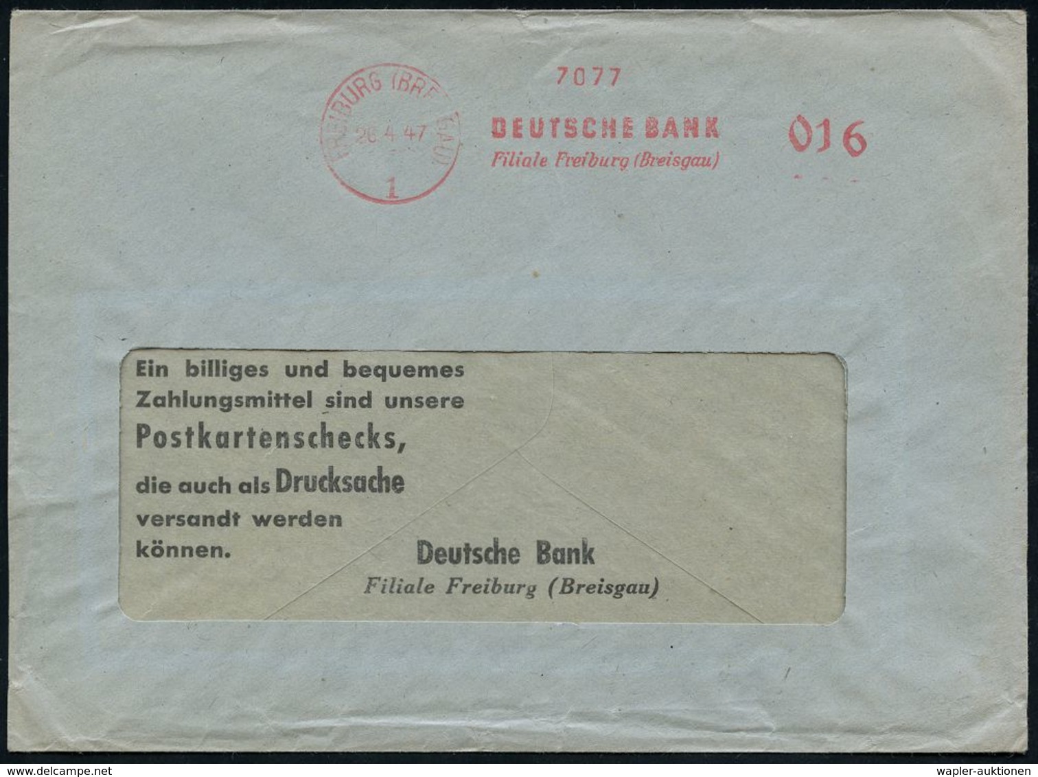 FRANZÖSISCHE BESATZUNGSZONE : FREIBURG (BREISGAU)/ 1/ DEUTSCHE BANK.. 1947 (26.4.) Total Aptierter AFS Francotyp "Reichs - Altri & Non Classificati