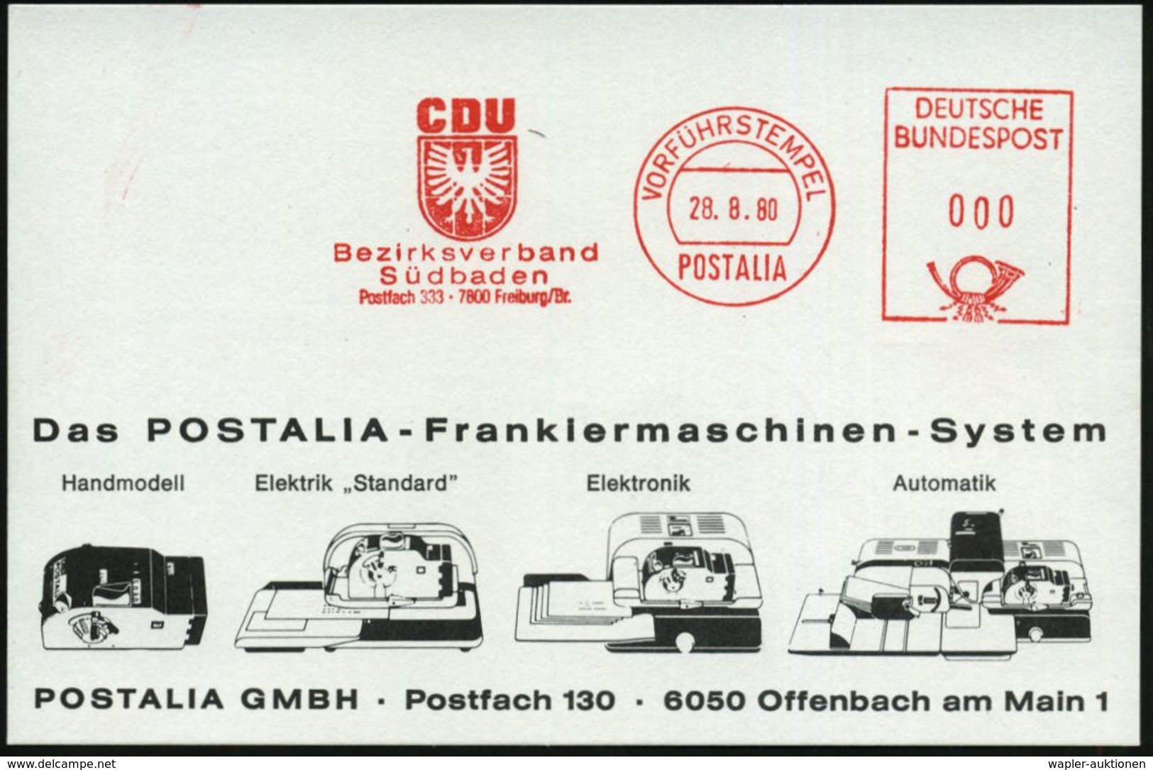 GESCHICHTE DER BUNDESREPUBLIK DEUTSCHLAND : 7800 Freiburg/ Br. 1980 (28.8.) AFS.: VORFÜHRSTEMPEL/POSTALIA/CDU/Bezirksver - Autres & Non Classés