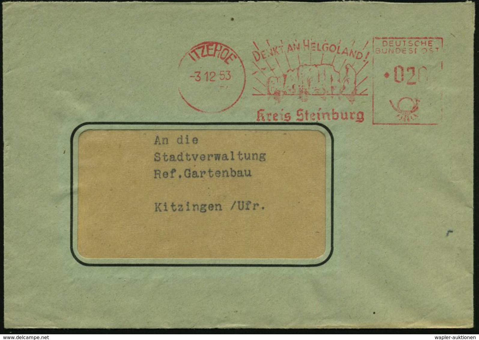 GESCHICHTE DER BUNDESREPUBLIK DEUTSCHLAND : ITZEHOE/ DENKT AN HELGOLAND/ Kreis Steinburg 1953 (3.12.) Propaganda-AFS (=  - Sonstige & Ohne Zuordnung