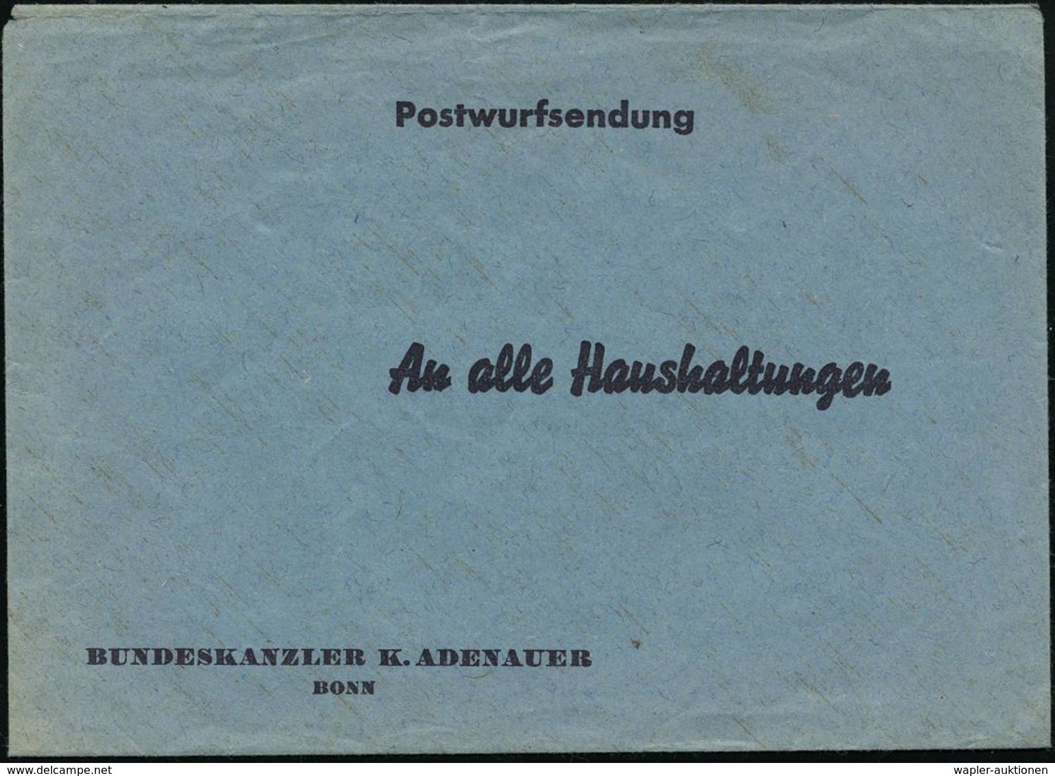 B.R.D.-BUNDESPRÄSIDENTEN & BUNDESKANZLER : Bonn 1953 Blauer Umschlag: Postwurfsendung "An Alle Haushaltungen BUNDESKANZL - Autres & Non Classés