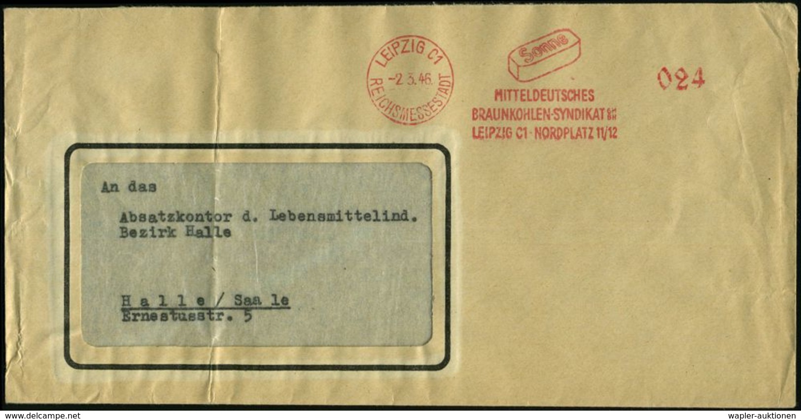 SOWJETISCHE BESATZUNGSZONE (1945-49) : LEIPZIG C 1/ REICHSMESSESTADT/ Sonne/ MITTELDEUTSCHES/ BRAUNKOHLENSYNDIKAT.. 1946 - Other & Unclassified