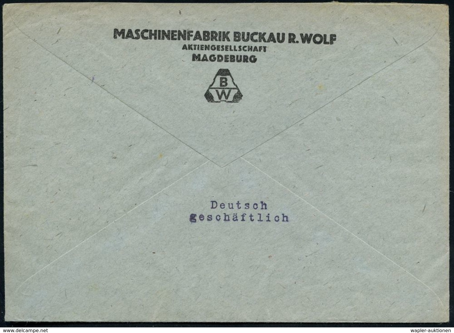 DEUTSCH-SOWJETISCHE AKTIENGESELLSCHAFTEN / S.A.G. : MAGDEBURG/ BW/ MASCHINENFABRIK/ BUCKAU R.WOLF A-G 1945 (2.8.) AFS "B - Altri & Non Classificati