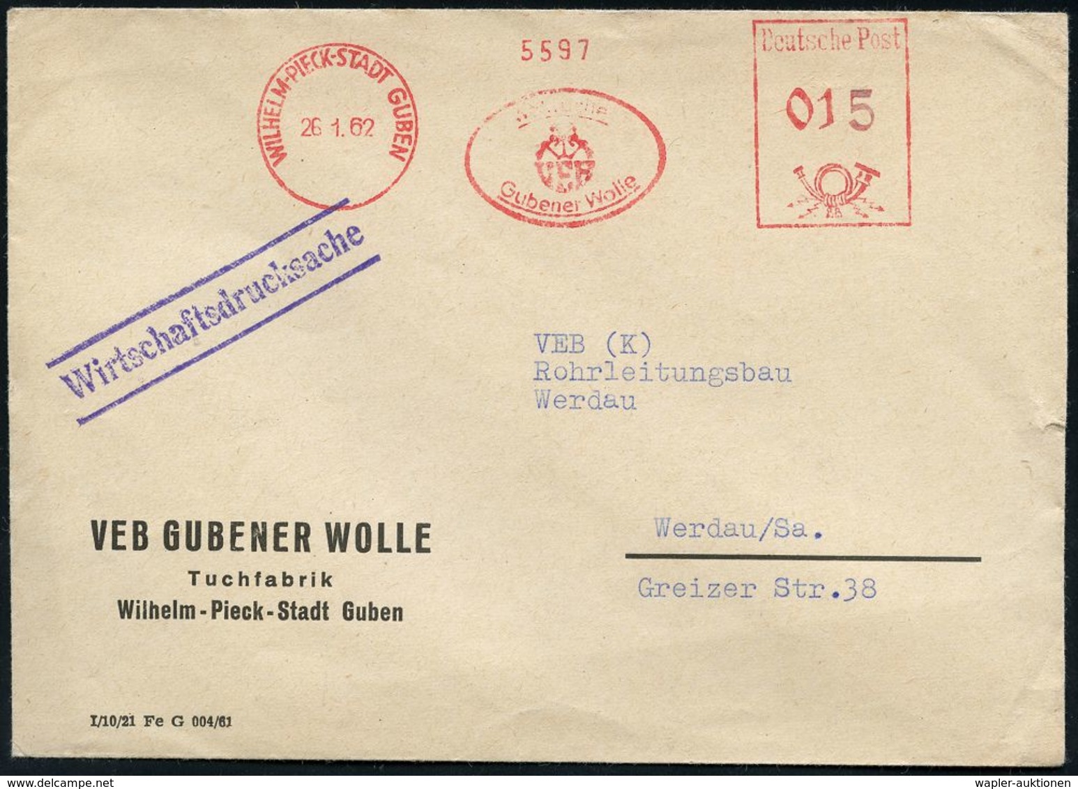 GESCHICHTE DER D.D.R. (1949 - 1990) : WILHELM-PIECK-STADT GUBEN/ VEB/ Gubener Wolle 1962 (26.1.) AFS Francotyp Mit Titel - Sonstige & Ohne Zuordnung