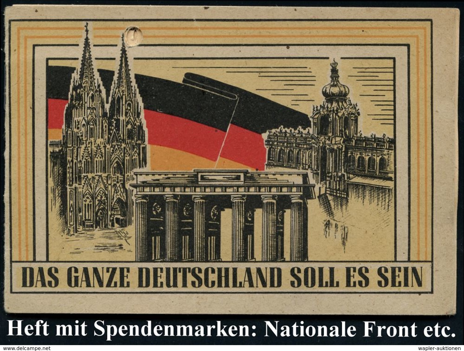 GESCHICHTE DER D.D.R. (1949 - 1990) : D.D.R. 1953 Nationale Front, Offiz. Heft "DAS GANZE DEUTSCHLAND SOLL ES SEIN" Mit  - Sonstige & Ohne Zuordnung