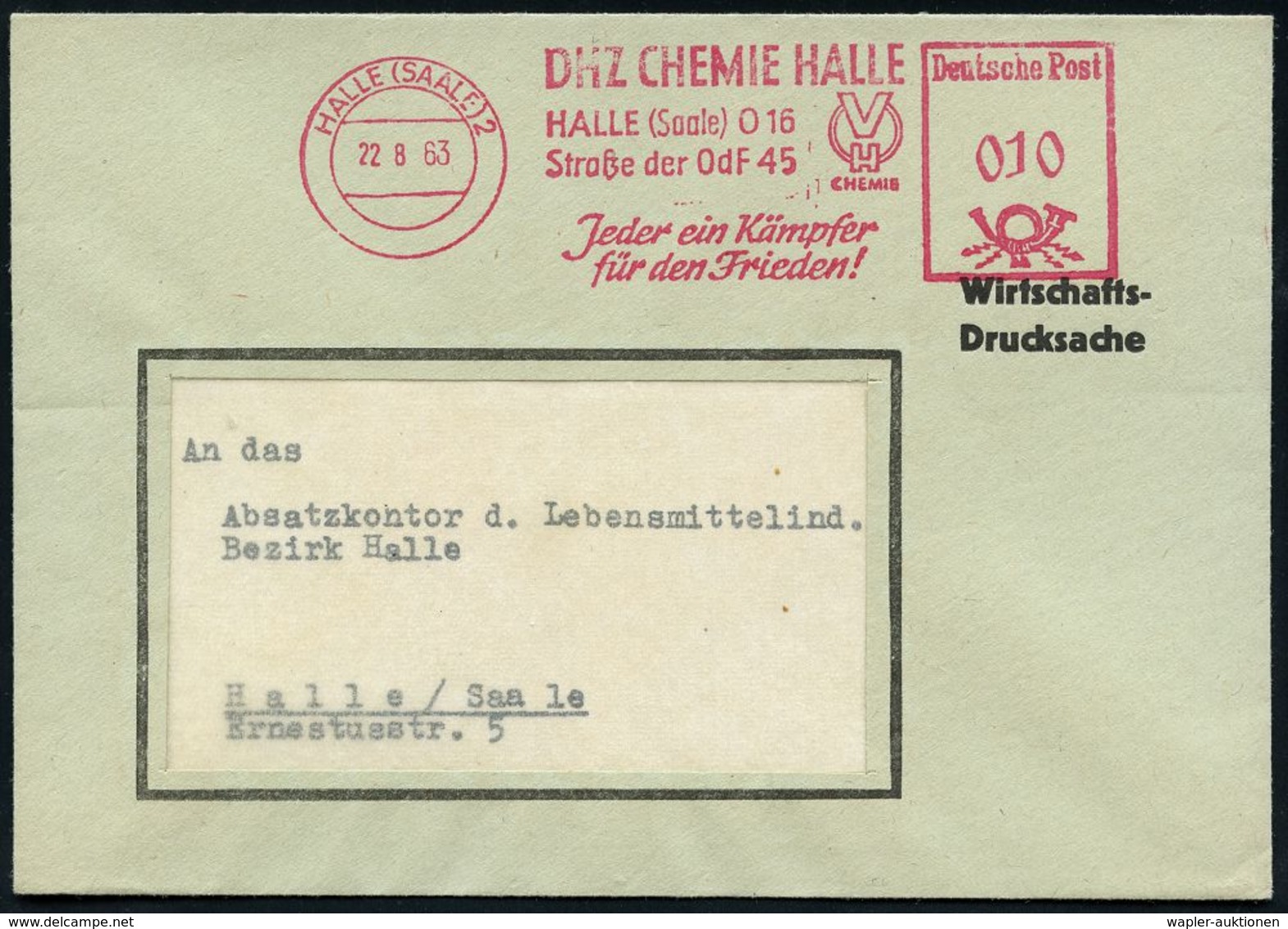 KALTER KRIEG (OST-WEST-KONFLIKT) 1945-90 : HALLE (SAALE) 2/ DHZ CHEMIE HALLE../ Jeder Ein Kämpfer/ Für Den Frieden! 1963 - Altri & Non Classificati