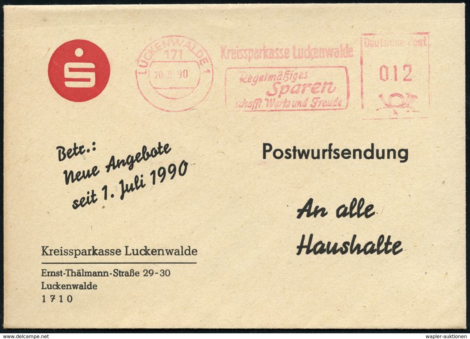 WIEDERVEREINIGTES DEUTSCHLAND : 171 LUCKENWALDE/ Kreissparkasse.. 1990 (20.6.) AFS 12 Pf. Auf Postwurfsendung "An Alle H - Autres & Non Classés