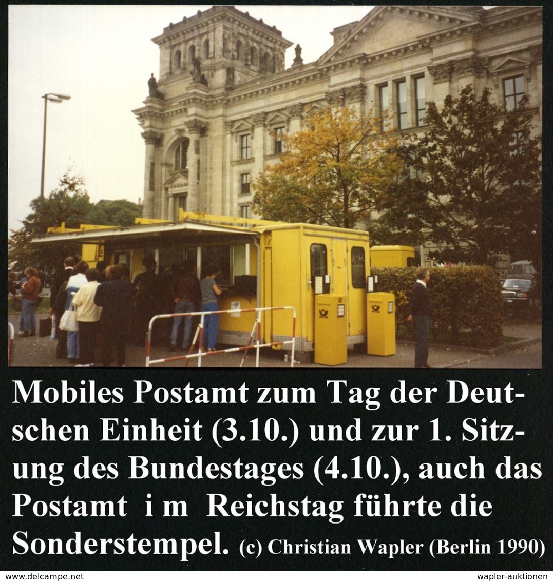 WIEDERVEREINIGTES DEUTSCHLAND : BERLIN 1990 (3.10.) SSt: 1000 BERLIN 12/DEUTSCHE/EINHEIT.. = Reichstagspostamt + Mobiles - Altri & Non Classificati
